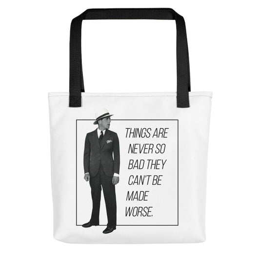 Bogart Quote Tote Bag