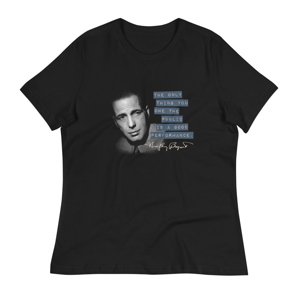 Bogart Quote Women's Relaxed T-Shirt