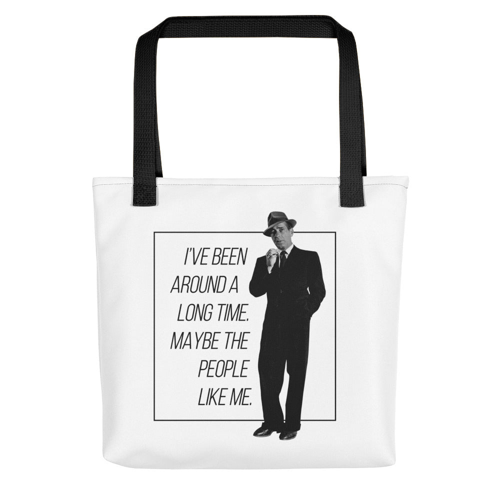 Bogart Quote Tote Bag
