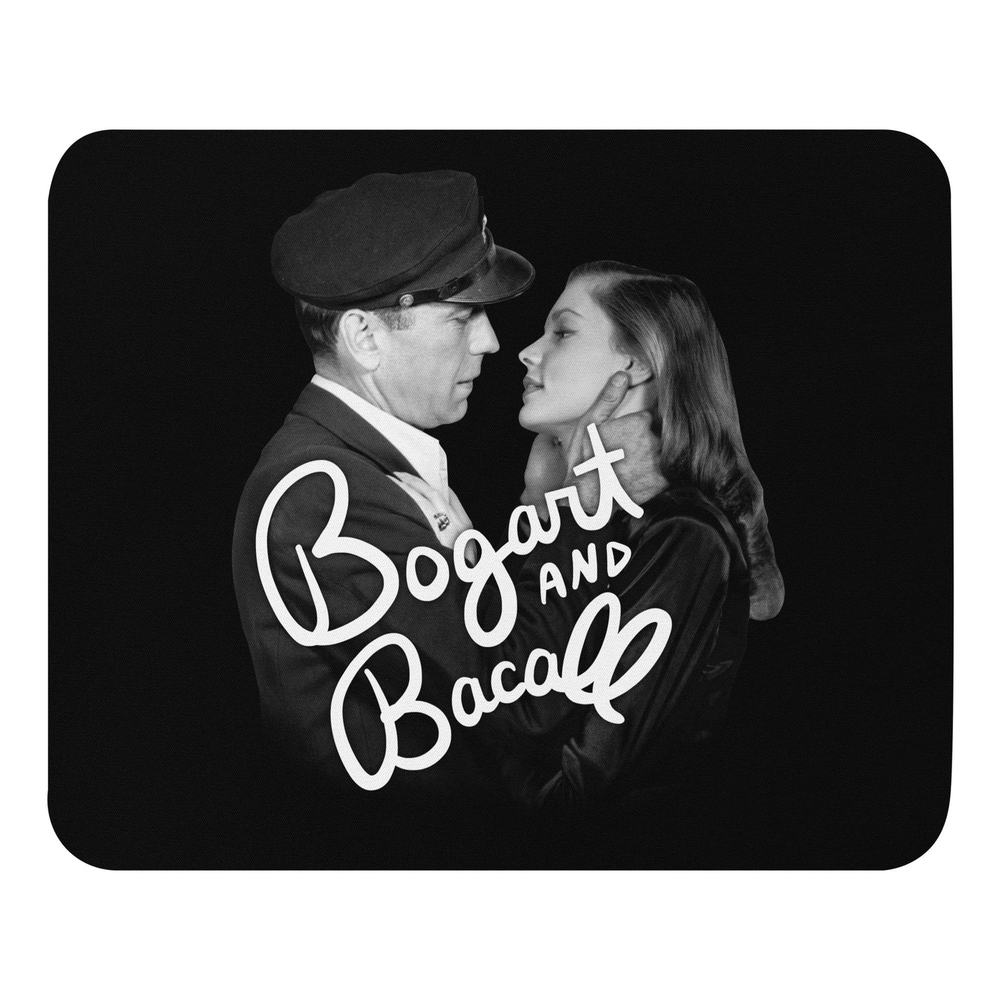 Bogie & Bacall Mouse Pad